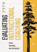 Evaluating Instructional Coaching: People, Programs, and Partnership