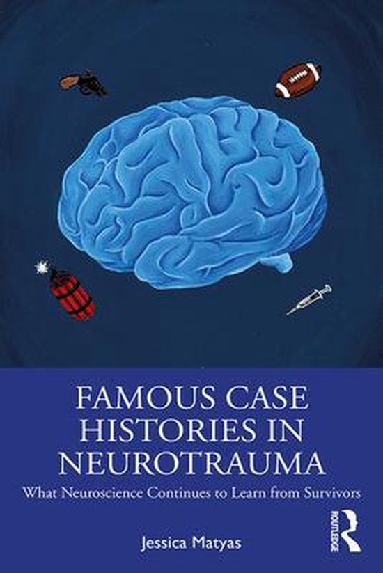 Famous Case Histories in Neurotrauma - cover