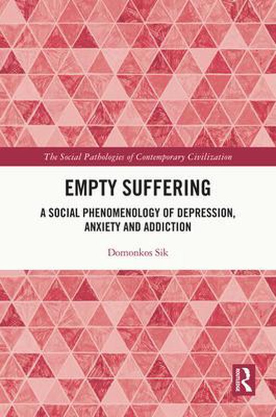 The Social Pathologies of Contemporary Civilization - Empty  ... - cover