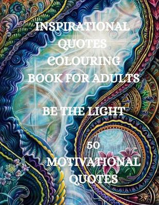 Inspirational Quotes Coloring Book, Be The Light - cover