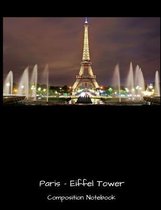 Paris Eiffel Tower Composition Notebook