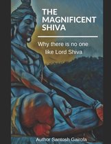 The Magnificent Shiva