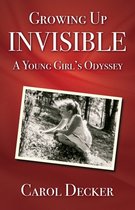 Growing up Invisible