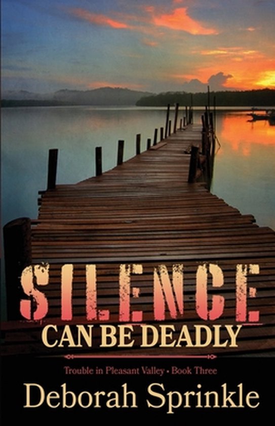 Trouble in Pleasant Valley- Silence Can Be Deadly - cover