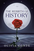 The Rebirth of History