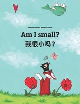 Am I small? 我很小吗？: English-Shanghainese/Hu/Wu Chinese
