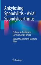 Ankylosing Spondylitis - Axial Spondyloarthritis