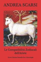 Le Compatibilit� Zodiacali-Le Compatibilit� Zodiacali dell'Ariete