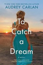 To Catch a Dream Wish Series, 2