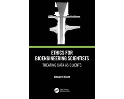 Ethics for Bioengineering Scientists