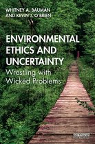 Environmental Ethics and Uncertainty