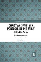 Variorum Collected Studies - Christian Spain and Portugal in the Early Middle Ages