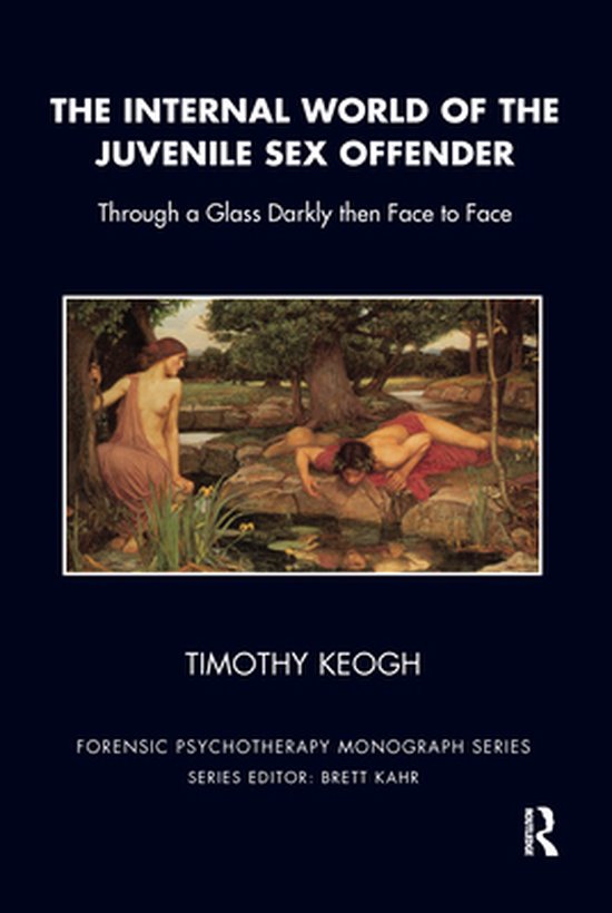 The Forensic Psychotherapy Monograph Series - The Internal W ... - cover