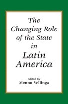 The Changing Role Of The State In Latin America