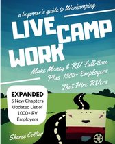 Live Camp Work-A Beginners Guide to Workamping