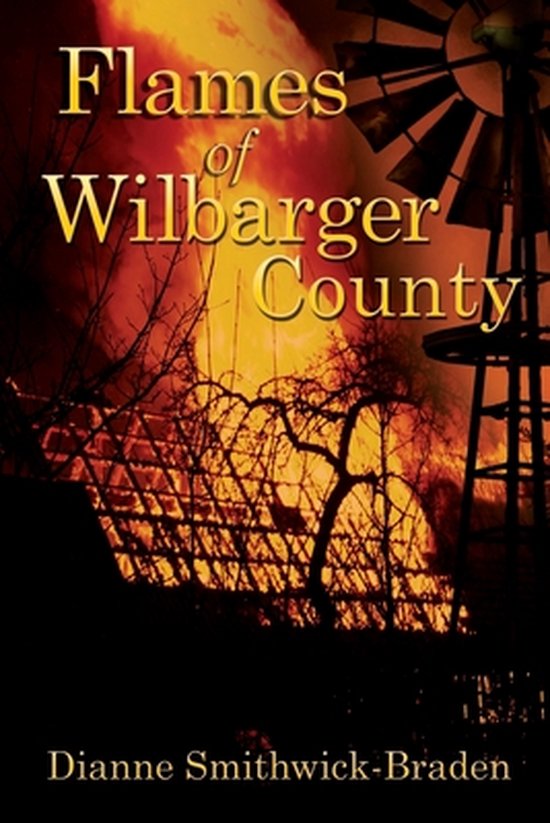 The Wilbarger County- Flames of Wilbarger County - cover