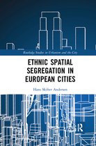 Routledge Studies in Urbanism and the City - Ethnic Spatial Segregation in European Cities