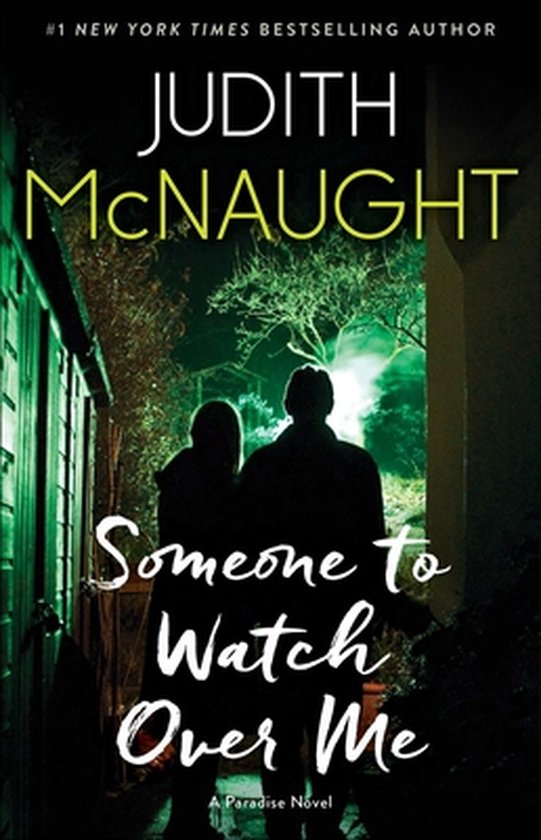 Boekomslag van 'Someone to Watch Over Me' door Judith McNaught, met twee figuren in silhouet voor een huis.