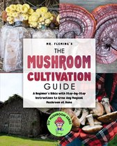 DIY Mushroom-The Mushroom Cultivation Guide