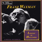 Legends Of Hollywood: Frank Waxman: Vol. 1