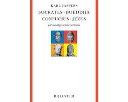 Socrates, Boeddha, Confucius, Jezus - Karl Jaspers