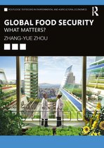 Routledge Textbooks in Environmental and Agricultural Economics - Global Food Security