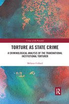 Crimes of the Powerful - Torture as State Crime