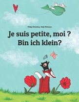 Livres Bilingues (Français-Allemand) de Philipp Winterberg- Je suis petite, moi ? Bin ich klein?