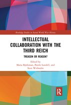 Routledge Studies in Second World War History - Intellectual Collaboration with the Third Reich