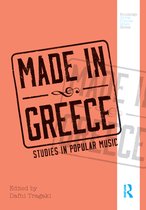 Routledge Global Popular Music Series - Made in Greece