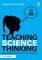 Teaching Science Thinking