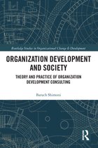Routledge Studies in Organizational Change & Development - Organization Development and Society