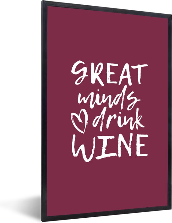 Poster in lijst - Fotolijst 40x60 cm - Posters - Wijn quote "Great minds drink wine" met paarse achtergrond - Posterlijst zwart - Decoratie - Wanddecoratie woonkamer - Muurdecoratie slaapkamer