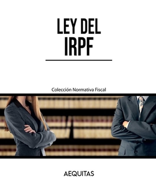 Colección Normativa Fiscal- Ley del IRPF - cover