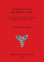 Draupnir's Sweat and Mardoell's Tears