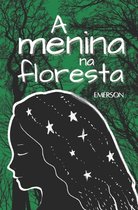 A Menina na Floresta