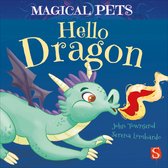 Magical Pets- Hello Dragon