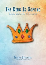 The King Is Coming
