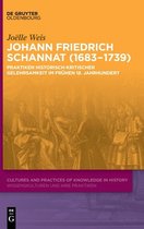 Cultures and Practices of Knowledge in History8- Johann Friedrich Schannat (1683–1739)