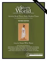 Story of the World, Vol. 3 Activity Book, Revise – History for the Classical Child: Early Modern Times