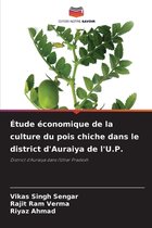 Étude économique de la culture du pois chiche dans le district d'Auraiya de l'U.P.