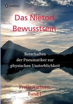 Das Nietod Bewusstsein