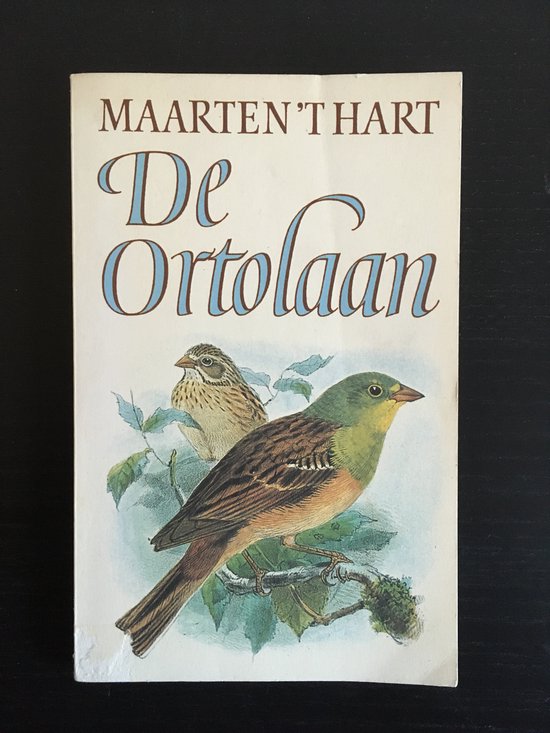 De ortolaan, Maarten 't Hart 9789070066451 Boeken bol