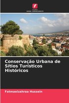 Conservação Urbana de Sítios Turísticos Históricos