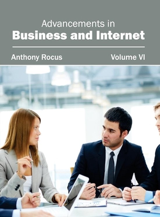 Advancements in Business and Internet: Volume VI - cover