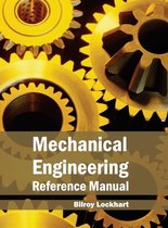 Mechanical Engineering Reference Manual