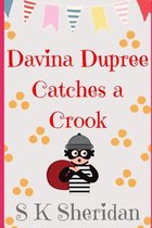 Davina Dupree Catches a Crook