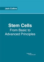 Stem Cells: From Basic to Advanced Principles