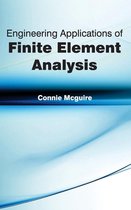 Engineering Applications of Finite Element Analysis