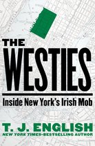 The Westies: Inside New York's Irish Mob